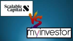 Lee más sobre el artículo Scalable Capital Vs Myinvestor (¿Qué Broker te conviene?)